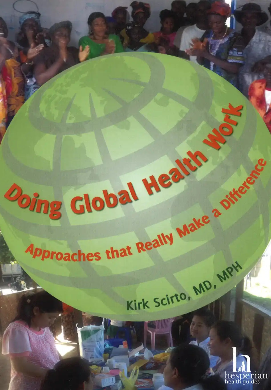 Doing Global Health Work