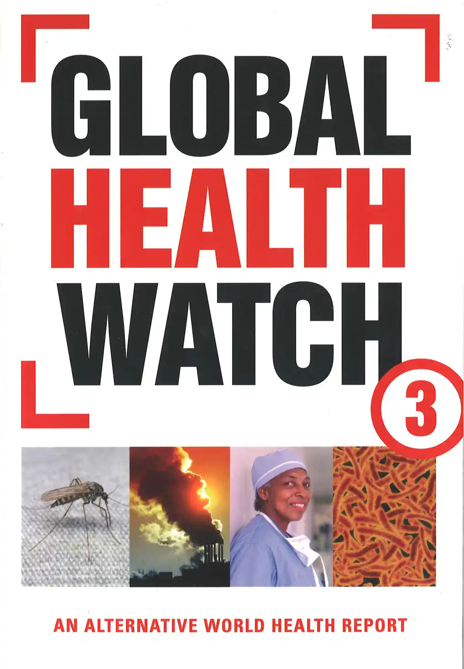 Global Health Watch 3