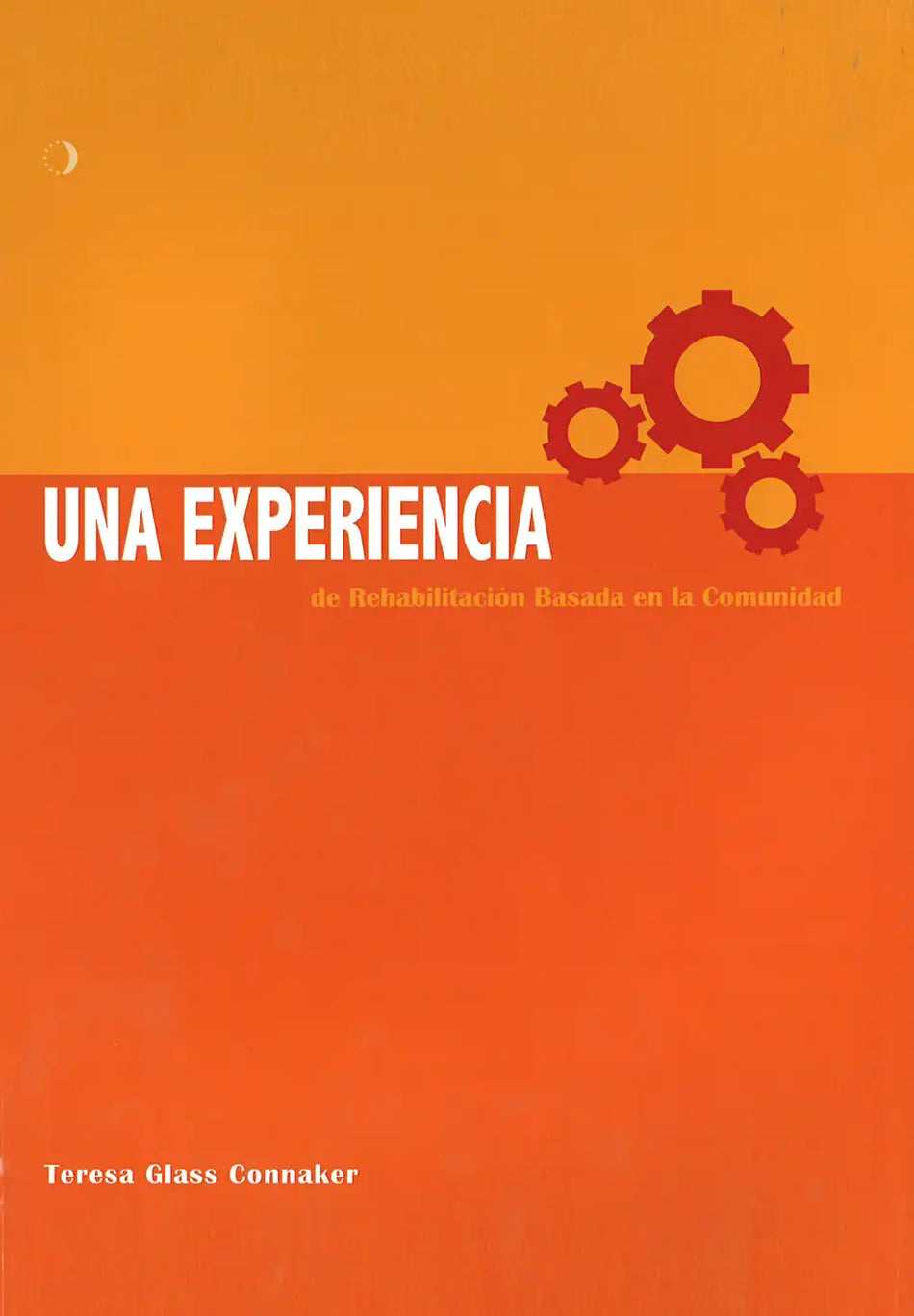 Community–Based Rehabilitation in the Bolivian Amazon