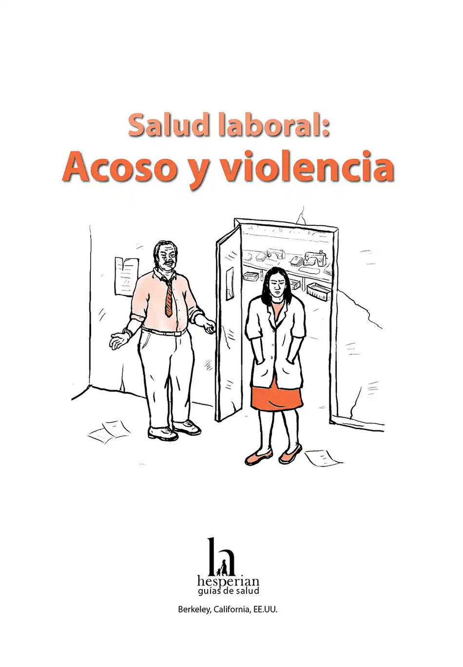 Occupational health: Harassment and violence