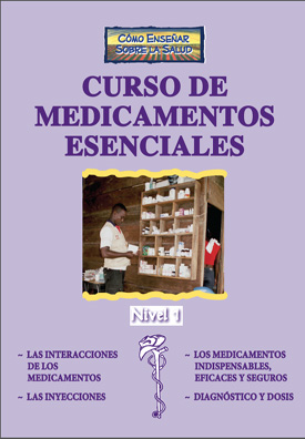 Curso de Medicamentos Esenciales (Nivel 1), Guía de Instructor