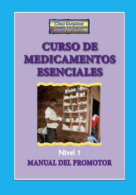 Curso de Medicamentos Esenciales (Nivel 1), Manual de Promotor