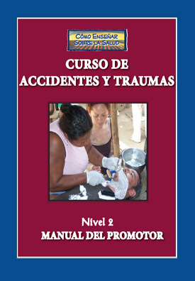 Curso de Accidentes y Traumas (Nivel 2), Manual de Promotor